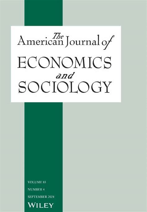 Overview The American Journal Of Economics And Sociology Wiley Online Library