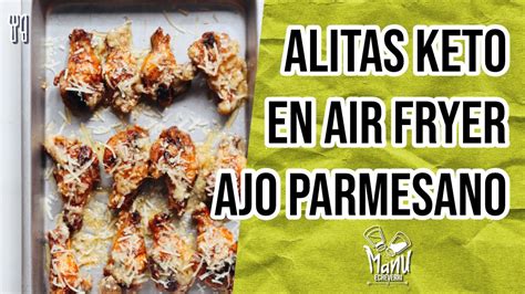 ALITAS KETO EN AIR FRYER CON AJO PARMESANO KETO AIR FRYER GARLIC