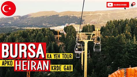 Bursa Tour From Istanbul Uludag Mountain Cable Car Ride Bursa City