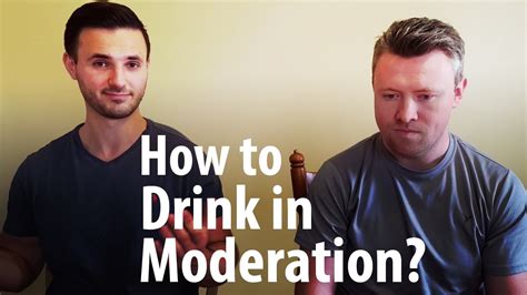 How To Drink In Moderation Youtube