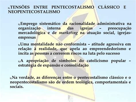 PPT PENTECOSTALISMO CLÁSSICO E NEOPENTECOSTALISMO TENSÕES E