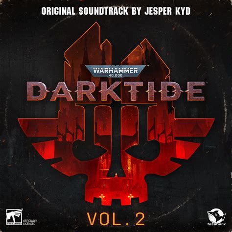 ‎warhammer 40 000 Darktide Vol 2 Original Soundtrack Ep Album By Jesper Kyd Apple Music