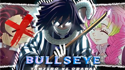 Tanjiro VS Obanai BullsEye Edit Demon Slayer S4 AMV YouTube