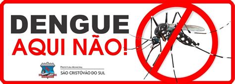 Dengue Aqui N O Prefeitura De S O Crist V O Do Sul