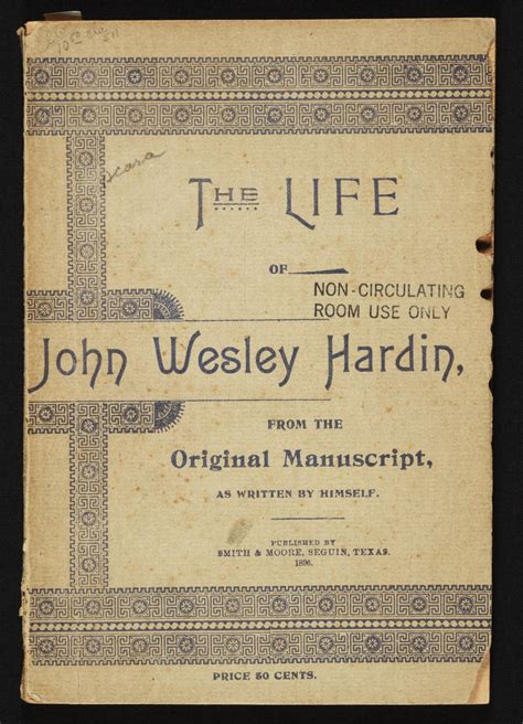 ‎the Life Of John Wesley Hardin 1 Of 4 Uwdc Uw Madison Libraries