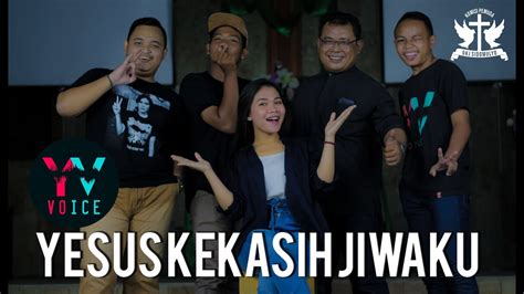 YV Voice Yesus Kekasih Jiwaku LIVE RECORD YouTube