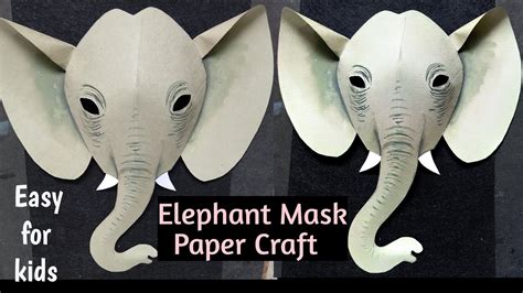 How To Make Elephant Mask Elephant Mask Paper Craft