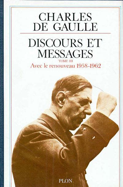 Discours et messages Tome 3 Tome 3 broché Charles de Gaulle Achat