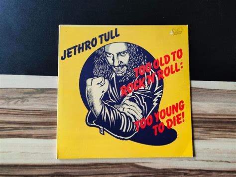 Prodám Lp Jethro Tull Too Old To Rock ´n ´ Roll Too Young To Die Aukro