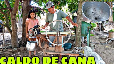 Dia De Fazer Caldo De Cana Youtube