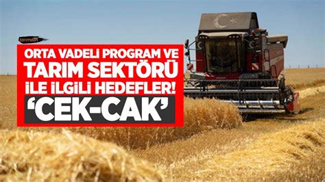 Tarım ve Orta Vadeli Program OVP nin tarım hedefleri Tarım Haberleri