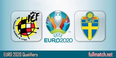 Spain vs Sweden Highlights Full Match Euro 2020 Qualifiers • fullmatchsports.com