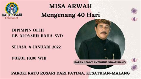 Streaming Misa Arwah Hari Bapak Jemmy Antonius Simatupang Selasa