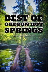 Adventures Of Soaking With Naked People At Terwilliger Hot Springs Follow Me Away