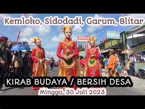 Kirab Budaya Bersih Dusun Kemloko Sidodadi Garum Blitar YouTube