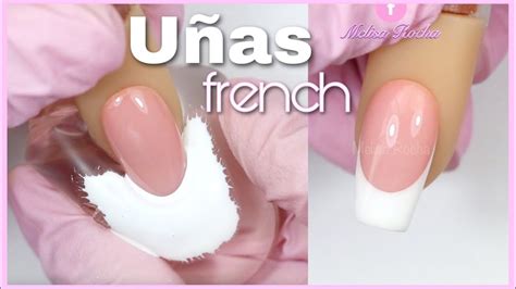 Uñas Acrilicas Con Nueva Tecnica French 💅🏼 Youtube Nails Melisa