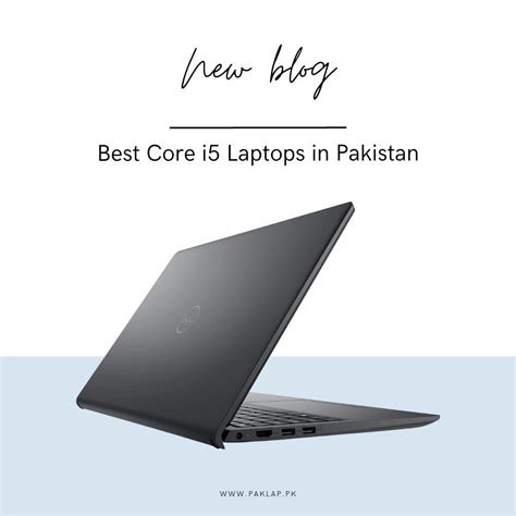 5 Best Core I5 Laptops In Pakistan 2023