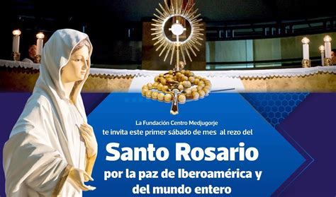 Unéte En Directo Al Rezo Del Santo Rosario Por La Paz En Iberoamérica