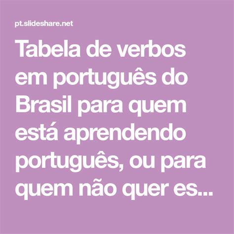 Tabela De Verbos Em Portugu S Do Brasil Para Quem Est Aprendendo