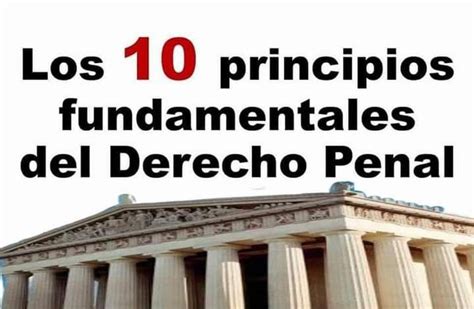 Los Principios Fundamentales Del Derecho Penal Derecho Penal