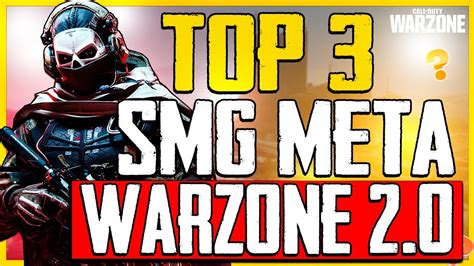 TOP 3 SMGs META WARZONE 2 0 MELHORES ARMAS WARZONE 2 YouTube