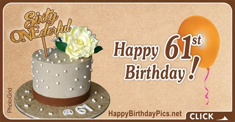 Happy 61st Birthday to Sixty ONEderful One
