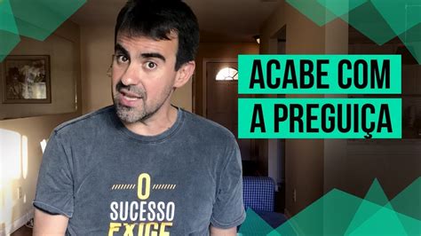 6 TÉCNICAS PARA VENCER A PREGUIÇA YouTube