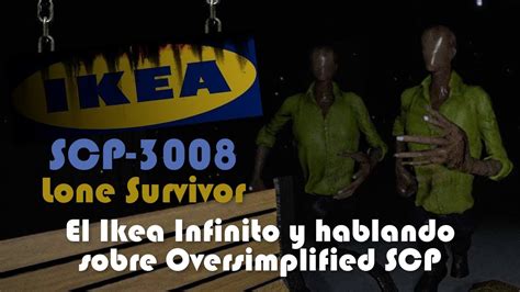 SCP 3008 Lone Survivor El Ikea Infinito Y Hablando Sobre