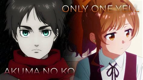 Akuma No Ko X Only One Yell Mashup Of Selection Project Attack On