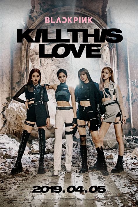 BLACKPINKs Got You With Kill This Love The Kraze