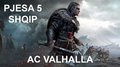 Valhalla Assassin S Creed PJESA 5 SHQIP Loja E Luajtur Gjate Bashk Me