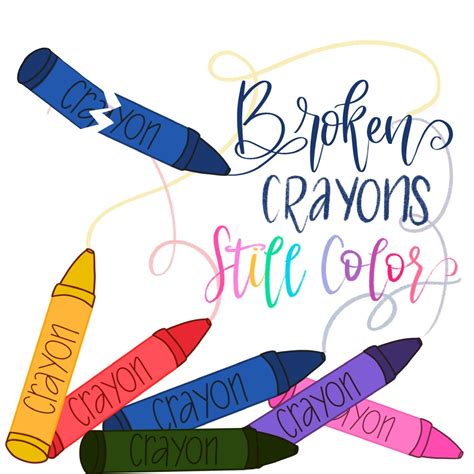 Broken Crayons Still Color Digital Print Etsy Denmark