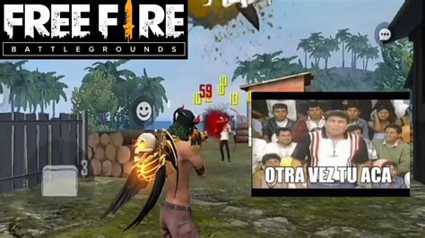 Otra Vez Tu Aca FREE FIRE YouTube