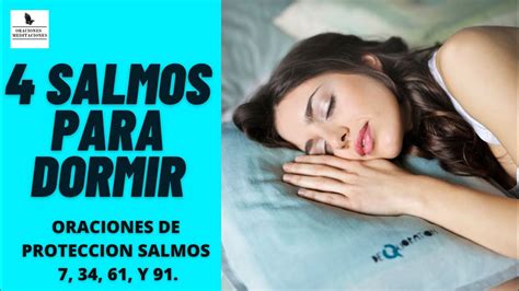 Cuatro Oraciones De Proteccion Salmos Y Para Dormir En