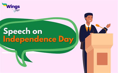 Speech On Independence Day Leverage Edu