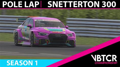 IRacing Snetterton 300 Audi TCR S1 R5 VBTCR POLE LAP YouTube