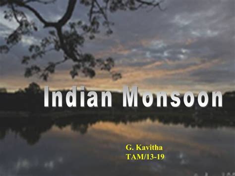 Indian Monsoons Tam 2013 19 Ppt