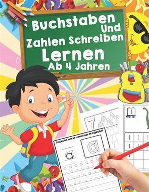 Buchstaben Und Zahlen Schreiben Lernen Ab Jahren