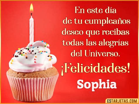 Feliz Cumpleaños Sophia Imágenes Tarjetas y Mensajes