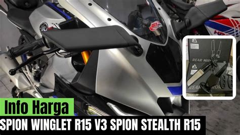 Harga Spion Winglet R V Spion Stealth R Vva V Best Quality Youtube