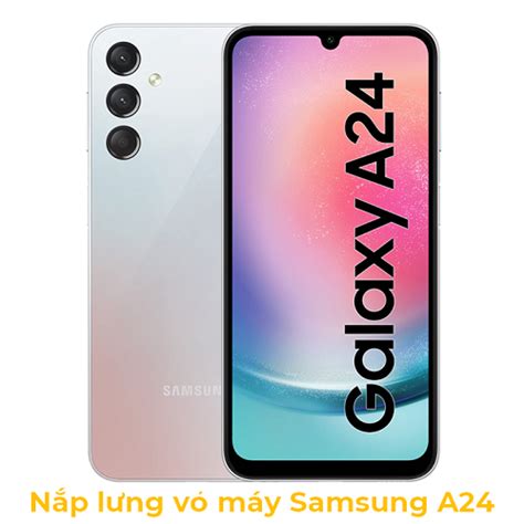 Nắp Lưng Vỏ Máy Samsung A24