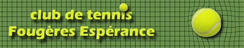 ACCES ET CONTACT Club de tennis Fougères Espérance