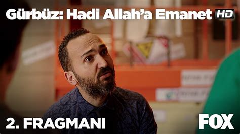 Gürbüz Hadi Allah a Emanet Film Fragmanı 2 YouTube