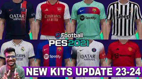 PES 2021 NEW KITS UPDATE 23 24 PES 2021 Gaming WitH TR