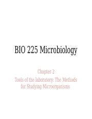 Chapter 2 Powerpoints2 Pptx BIO 225 Microbiology Chapter 2 Tools Of