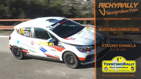 OBC BUCCINO STAGNO 1 Trentino Rally 2023 P S 5 Lago Di