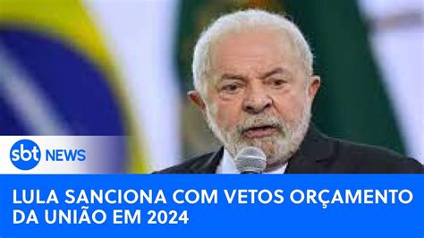 Lula Sanciona Vetos Lei De Diretrizes Or Ament Rias De