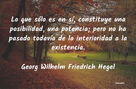 Georg Wilhelm Friedrich Hegel Lo Que S Lo Es En S Consti