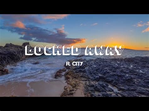 R City Locked Away Lyrics Ft Adam Levine Youtube