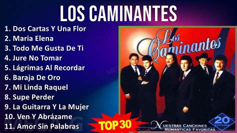 L O S C A M I N A N T E S 2024 Mix 30 Grandes Exitos ~ 1980s Music